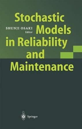 Stochastic Models in Reliability and Maintenance 1st Edition Doc