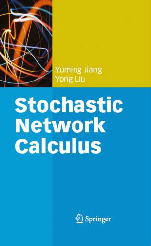 Stochastic Network Calculus 1st Edition Doc