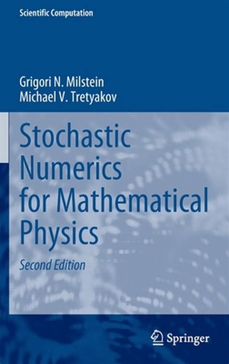 Stochastic Numerics for Mathematical Physics 1st Edition Reader