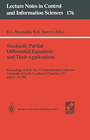 Stochastic Partial Differential Equations and Their Applications Proceedings of IFIP WG 7-1 Interna Kindle Editon