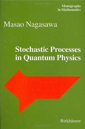 Stochastic Processes in Quantum Physics 1st Edition Epub