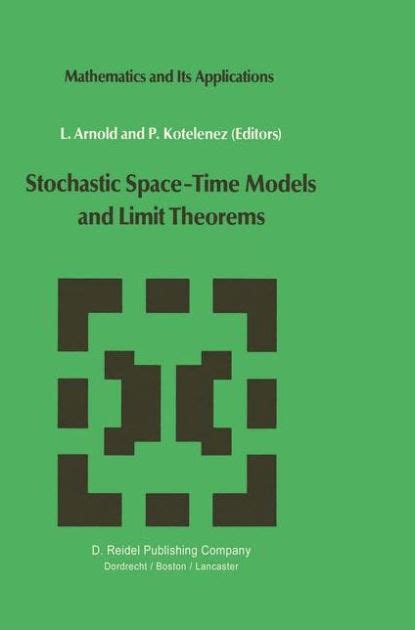 Stochastic Space-Time Models and Limit Theorems Kindle Editon