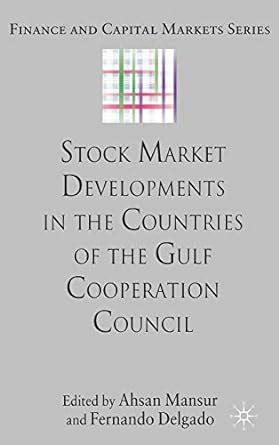 Stock Market Developments in the Countries of the Gulf Cooperation Council Epub