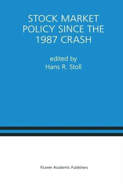 Stock Market Policy Since the 1987 Crash 1st Edition Epub