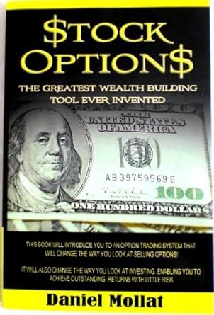 Stock Options: The Greatest Wealth Building Tool Ebook Doc