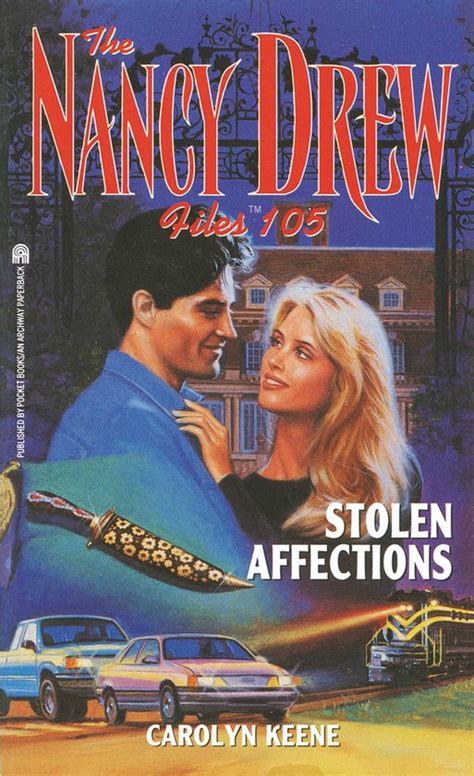 Stolen Affections Nancy Drew Files Book 105