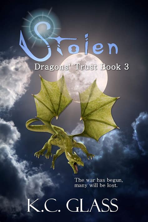Stolen Dragons Trust Book 3