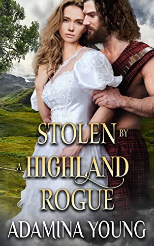 Stolen by a Highland Rogue Scottish Treasure Volume 1 Kindle Editon