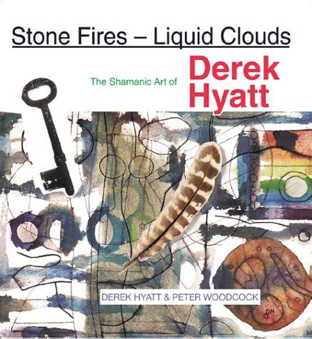 Stone Fires - Liquid Clouds The Shamanic Art of Derek Hyatt Doc