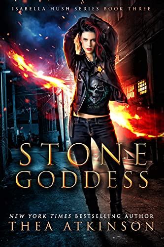 Stone Goddess Isabella Hush series Book 3 PDF