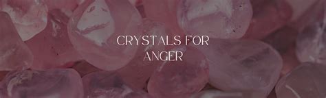 Stones for Anger: A Comprehensive Guide to Finding Solace and Healing