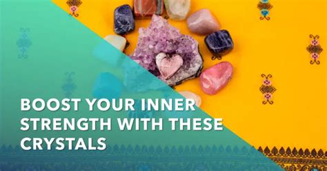 Stones for Courage: 31 Crystals to Boost Your Inner Strength