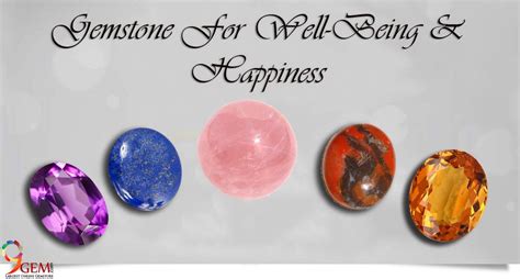 Stones for Happiness: Embracing the Power of Gemstones for Well-being