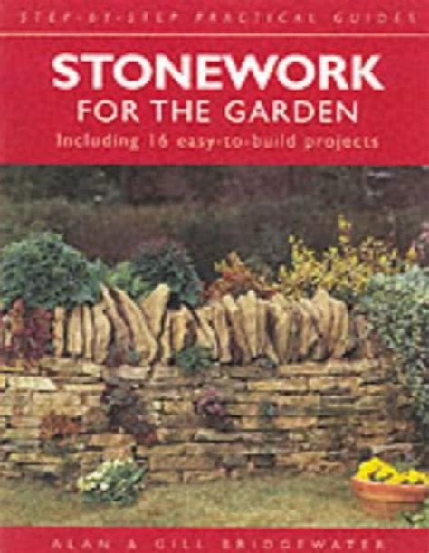 Stonework for the Garden Step-by-step Practical Guides