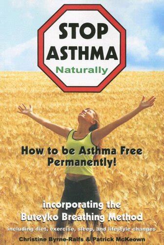 Stop Asthma Naturally Incorporating the Buteyko Breathing Method PDF