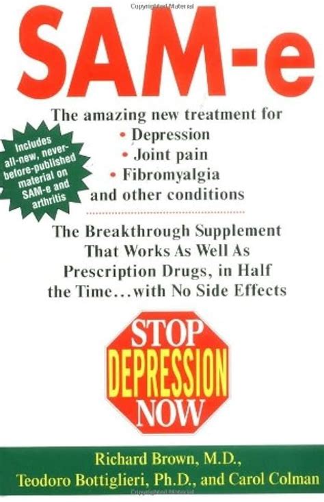 Stop Depression Now SAM-e The Breakthrough Supplement that Works as Well as Prescription Drugs Reader