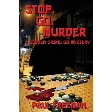 Stop Go Murder A Steven Crane Go Mystery Kindle Editon