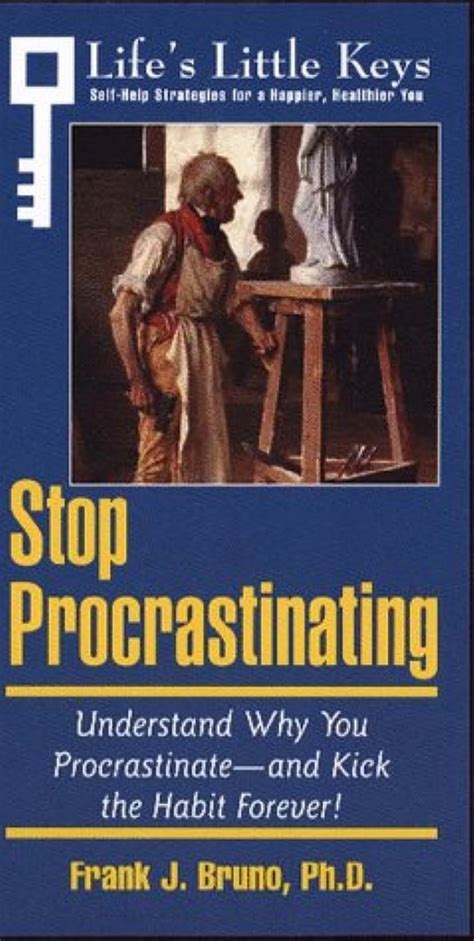 Stop Procrastinating Understand why you Procrastinate-and Kick the Habit Forever! Kindle Editon