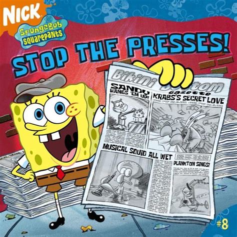 Stop the Presses SpongeBob SquarePants