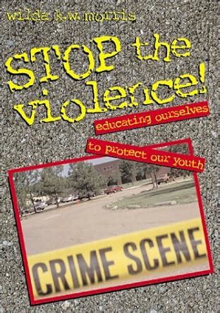 Stop the Violence Educating Ourselves to Protect Our Youth Participant s Book Epub
