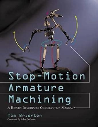 Stop-Motion Armature Machining A Construction Manual PDF