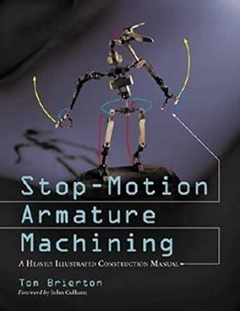 Stop-Motion Armature Machining A Construction Manual PDF