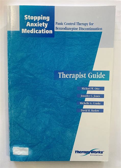 Stopping Anxiety Medication Panic Control Therapy for Benzodiazepine Discontinuation PCT Bd Therapist Guide Epub