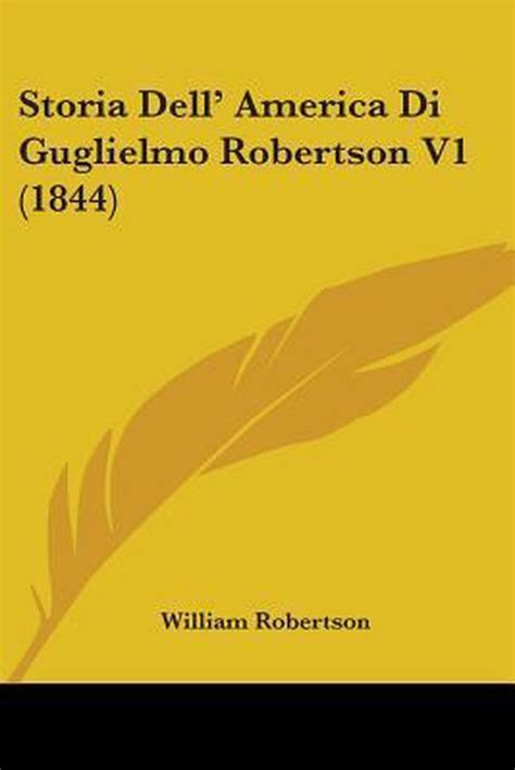Storia Dellamerica Di Guglielmo Robertson... Doc