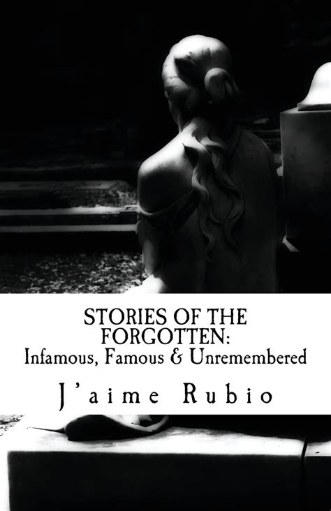 Stories Forgotten Infamous Famous Unremembered Doc