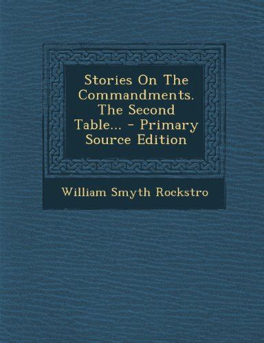 Stories on the Commandments. the Second Table... Reader