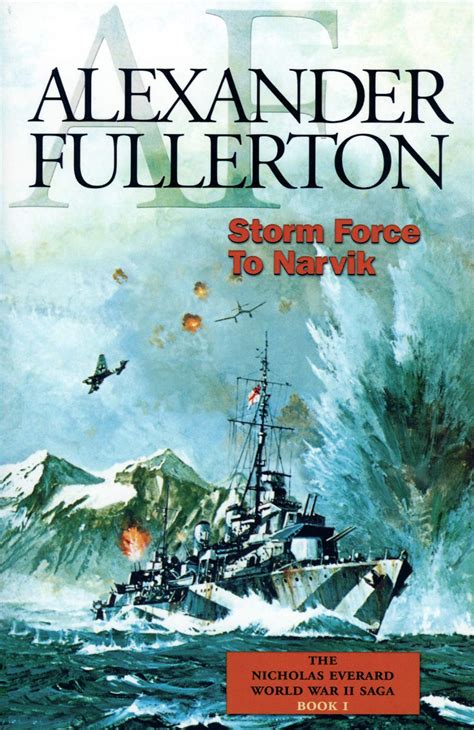 Storm Force to Narvik: The Nicholas Everard World War II Saga Book 1 (Bk. 1) PDF