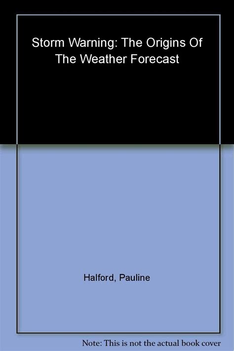 Storm Warning The Origins of the Weather Forecast Kindle Editon