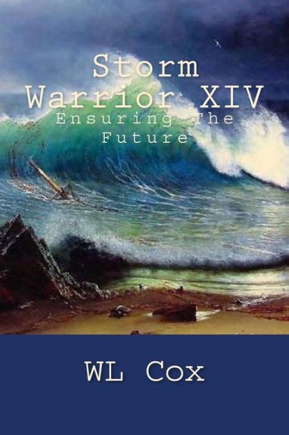 Storm Warrior XIV Ensuring The Future Volume 14 Doc