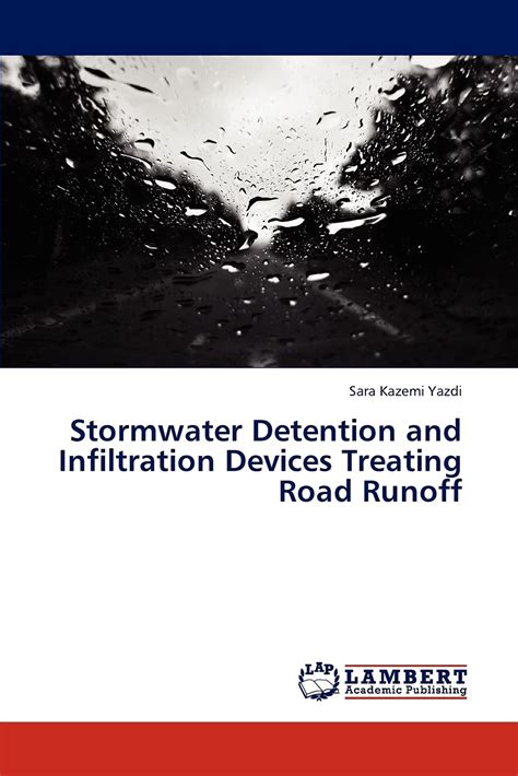 Stormwater Detention and Infiltration Devices Treating Road Runoff Epub