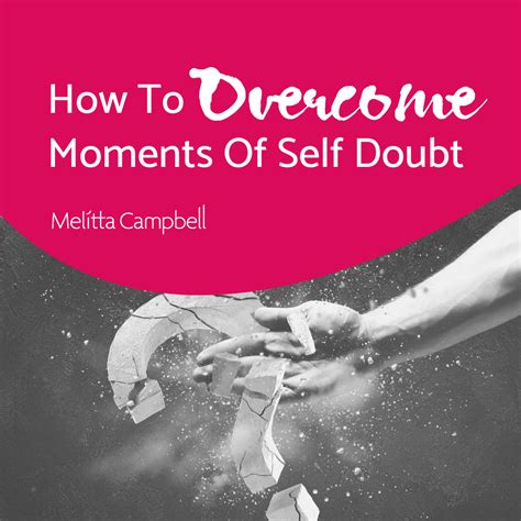 Story 1: Overcoming Self-Doubt