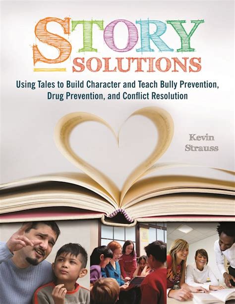 Story Solutions Using Tales to Build Character and Teach Bully Prevention Kindle Editon