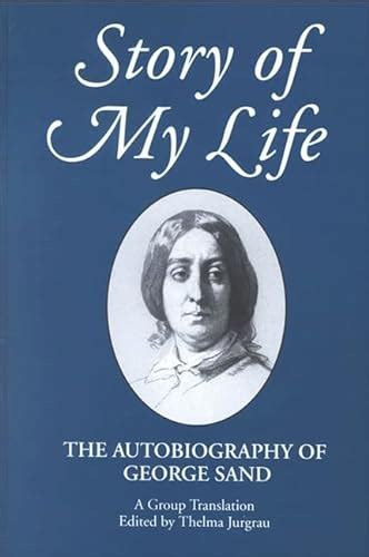 Story of My Life: The Autobiography of George Sand (Suny Series, Women Writers in Translation) Ebook PDF