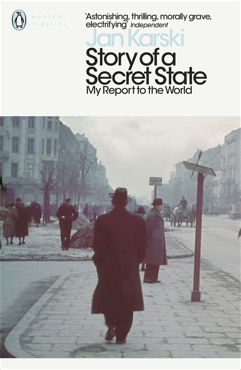 Story of a Secret State My Report to the World