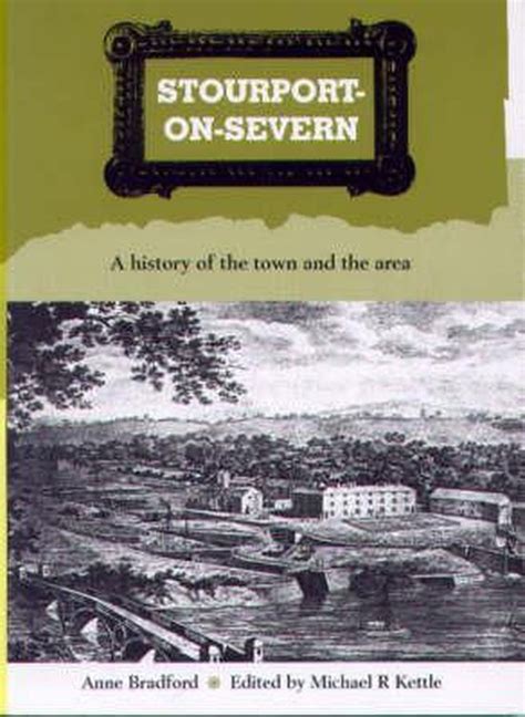 Stourport-on-Severn A History of the Town and Local Villages Doc