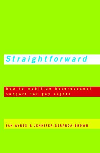 Straightforward How to Mobilize Heterosexual Support for Gay Rights Kindle Editon