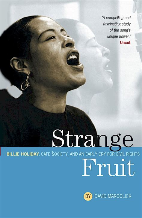 Strange Fruit Billie Holiday Cafe Society And An Early Cry For Civil Rights Kindle Editon