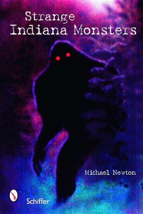 Strange Indiana Monsters Kindle Editon