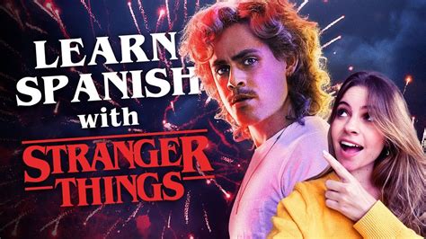 Stranger Things Spanish: A Comprehensive Guide to the Netflix Sensation