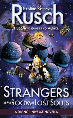 Strangers at the Room of Lost Souls A Diving Universe Novella Reader