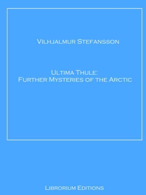 Strangers in the Arctic : Ultima Thule And Modernity Ebook Epub