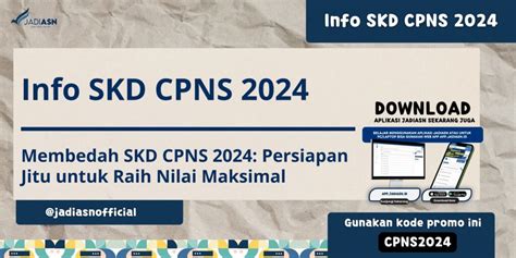 Strategi Jitu Raih Nilai Kelulusan CPNS 2024: Panduan Lengkap dari A-Z