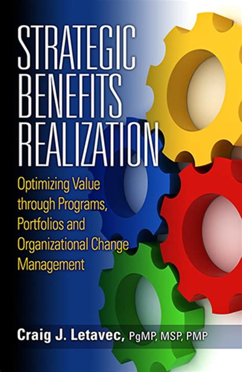 Strategic Benefits Realization Optimizing Value through Programs PDF