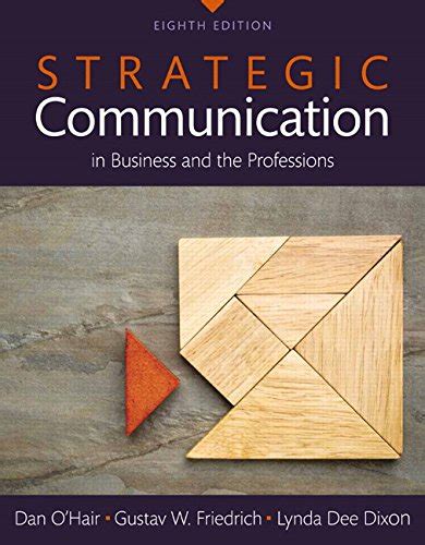 Strategic Communication in Business and the Professions Books a la Carte 8th Edition Kindle Editon