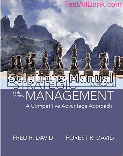 Strategic Management Concepts And Cases Solution Manual Reader