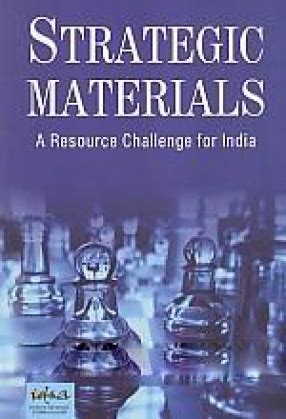 Strategic Materials A Resource Challenge for India Reader